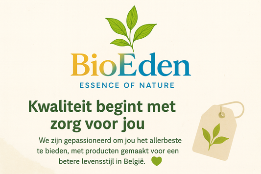 BioEden: Het Merk dat Premium Verzorging naar België Brengt | Kwaliteitsproducten voor een Gezond Leven